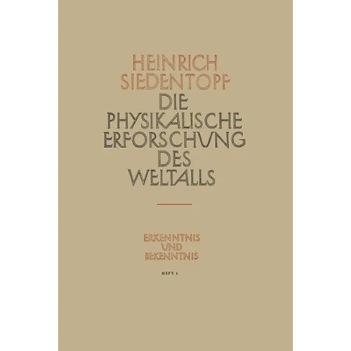 Die Physikalische Erforschung des Weltalls