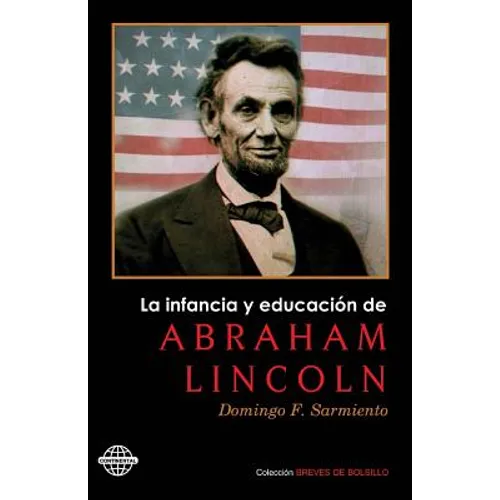 La infancia y educación de Abraham Lincoln