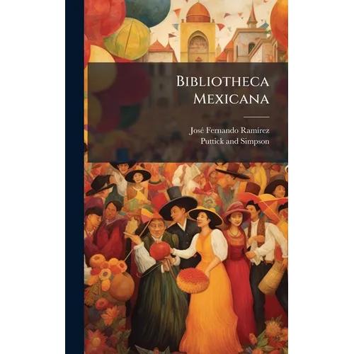 Bibliotheca Mexicana