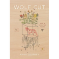 Wolf Cut: New and Selected Poems