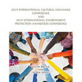 2019 International Cultural Exchange Conference and 2019 International Environment Protection Awareness Conference