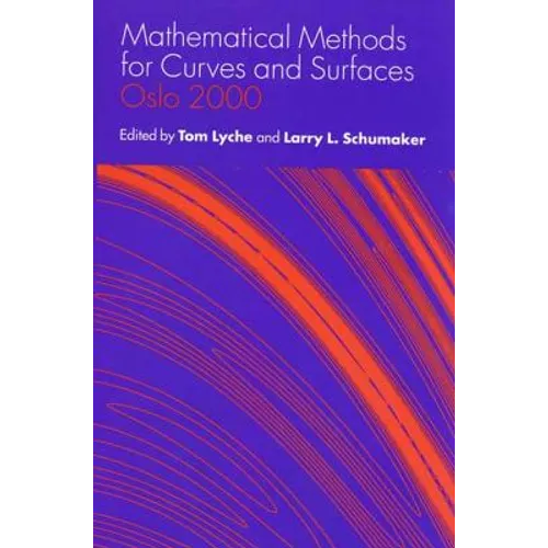 Mathematical Methods for Curves and Surfaces: Oslo 2000