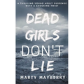 Dead Girls Don't Lie