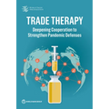 Trade Therapy: Deepening Cooperation to Strengthen Pandemic Defenses