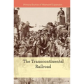 The Transcontinental Railroad