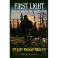 First Light Idaho Band of Brothers