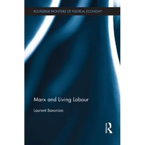 Marx and Living Labour