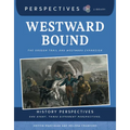 Westward Bound: The Oregon Trail and Westward Expansion