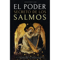 El Poder Secretos de los Salmos: La llave que abre la puerta a la gracia, la protección y el favor divino