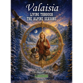 Valaisia: Living Through the Alpine Seasons