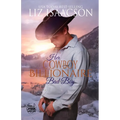 Her Cowboy Billionaire Bad Boy: A Hammond Brothers Novel