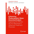 Enhancing Photocatalytic Water Decontamination: Exploring the Efficacy of Zno Nanorods in Advanced Treatment Processes
