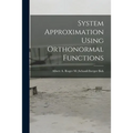 System Approximation Using Orthonormal Functions