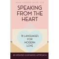 Speaking from the Heart: 18 Languages for Modern Love