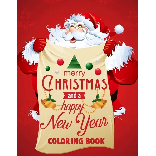 Christmas coloring book: Merry Christmas Coloring Book with Fun, Easy, and Relaxing Designs for Adults Featuring Beautiful Winter Florals, Fest