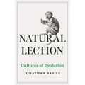 Natural Lection: Cultures of Evolution