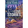 City Love Stories: Marquee Overtime