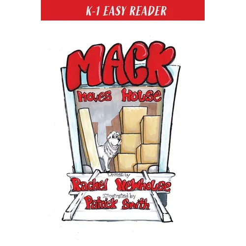 Mack Moves House