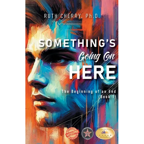 Something's Going on Here: The Beginning of the End (Book 1)