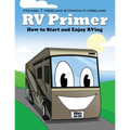 RV Primer: How to Start and Enjoy RVing