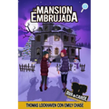 La Mansión Embrujada (Libro 3): Ava y Carol: Agencia de Detectives (Ava & Carol Detective Agency: The Haunted Mansion)