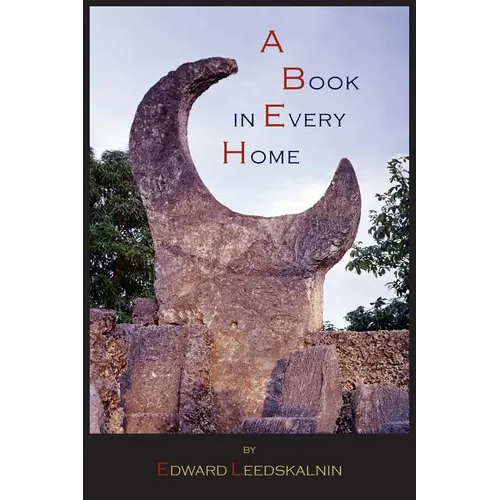 A Book in Every Home: Containing Three Subjects: Ed's Sweet Sixteen, Domestic and Political Views