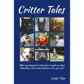 Critter Tales: What my homestead critters have taught me about themselves, their world, and how to be a part of it