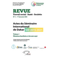 Actes du Séminaire International de Dakar (SID 2015-2021): Volume 1 Mutations familiales et devenir-sujet