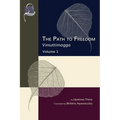 The Path to Freedom: Vimuttimagga - Volume 1