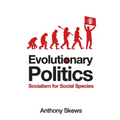 Evolutionary Politics: Socialism for Social Species