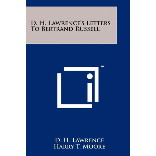 D. H. Lawrence's Letters To Bertrand Russell
