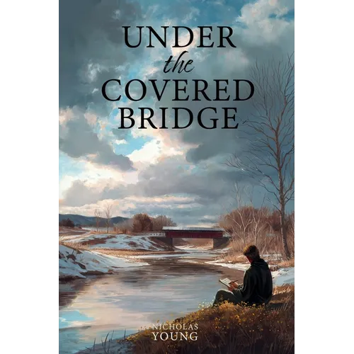 Under the Covered Bridge