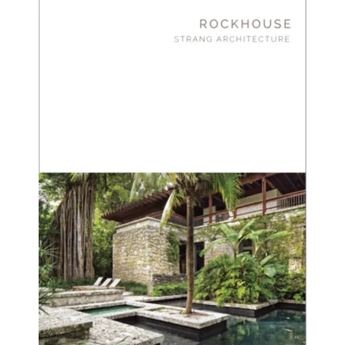 Rockhouse: Strang Architecture - Masterpiece Series
