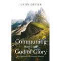 Communing with the God of Glory