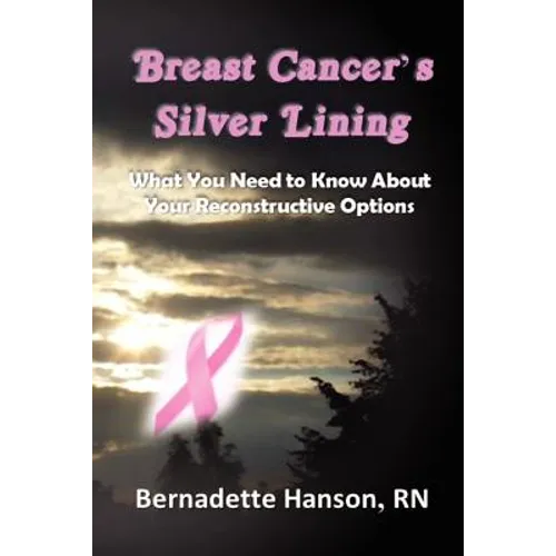 Breast Cancer's Silver Lining - Paperback