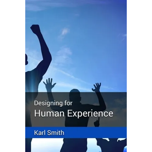 Designing for Human Experience