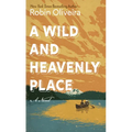 A Wild and Heavenly Place