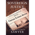 Sovereign Justice (Choctaw Tribune Series, Book 4)