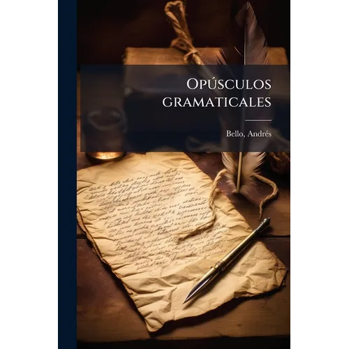 Opúsculos gramaticales