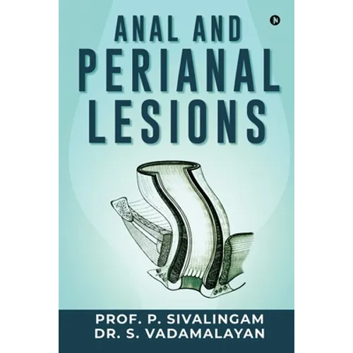 Anal and Perianal Lesions