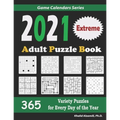 2021 Adult Puzzle Book: 365 Extreme Variety Puzzles for Every Day of the Year: 12 Puzzle Types (Sudoku, Fillomino, Battleships, Calcudoku, Binary Puzz