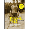 Philippe Thys, le triple vainqueur oublié du Tour de France