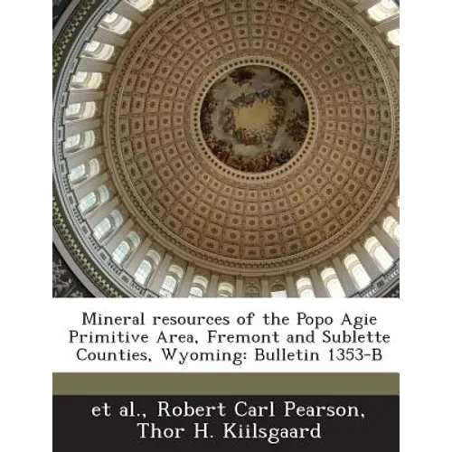 Mineral Resources of the Popo Agie Primitive Area, Fremont and Sublette Counties, Wyoming: Bulletin 1353-B
