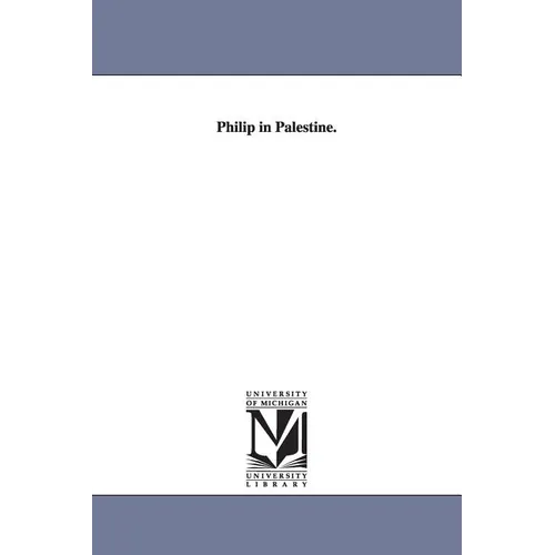 Philip in Palestine.