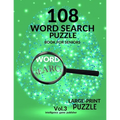 108 Word Search Puzzle Book For Seniors Vol.3: 108 Large-Print Puzzles Exercise and Challenge Your Brain, Brain Games for Adults & Seniors