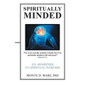 Spiritually Minded: An Awareness to Spiritual Warfare