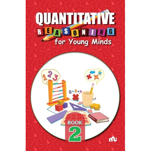 Quantitative Reasoning For Young Minds Level 2