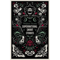 Supernatural Short Stories: Tales of Murder and Letters on Demonology and Witchcraft