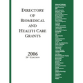 Directory of Biomedical and Health Care Grants 2006