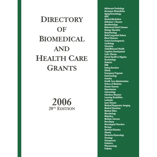Directory of Biomedical and Health Care Grants 2006